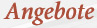 Angebote
